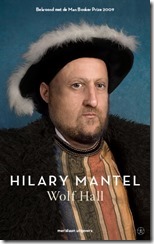 Hilary Mantel - Wolf Hall