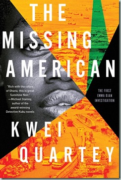 Kwei Quartey - The Missing American