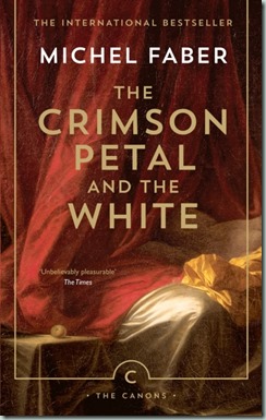 Michel Faber - The Crimson Petal and the White