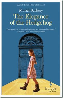 Muriel Barbery - The Elegance of the Hedgehog