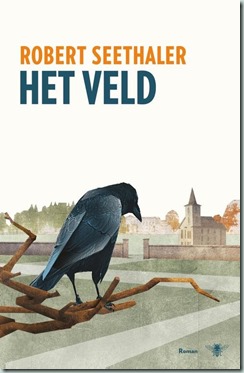 Robert Seethaler - Het Veld