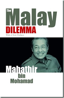 Mahathir - The Malay Dilemma