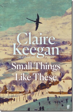 Claire Keegan - Small Things Like These